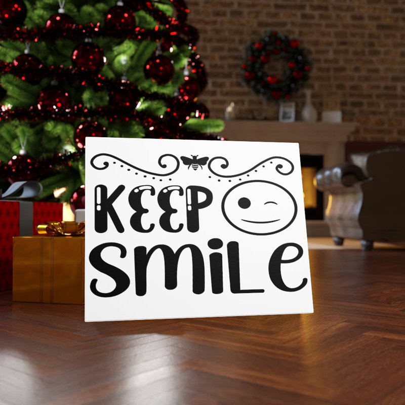 Keep Smile - Wrapped Canvas Print