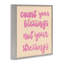 «Count Blessings Not Stressings», estampe numérique encadrée par Ashley Singleton-235905336-235905341