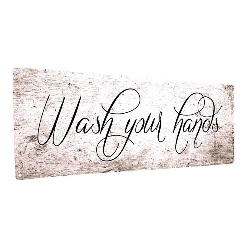 Enseigne en métal Wash Your Hands, H 5,75 po x l 15,5 po x P 0,04 po