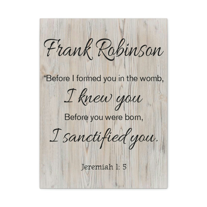 I Sanctified You Jeremiah 1 Piece Wall Art on Canvas, 16cm H x 12cm W x 1.25cm D