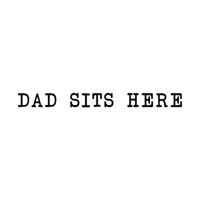 Dad Sits Here - Wrapped Canvas Print