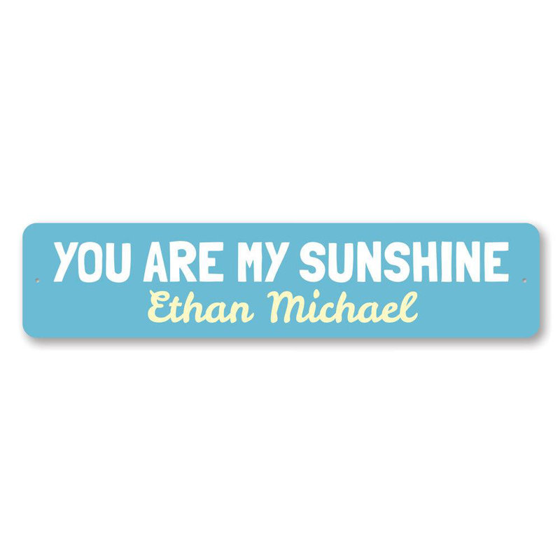 Plaque en aluminium You Are My Sunshine, H 6 po x l 24 po x P 0,063 po