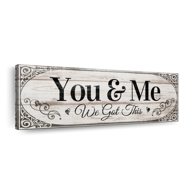 «Couples Quotes We Got This Couples Quote», reproduction sur toile, H 12 po x l 36 po x P 1,25 po