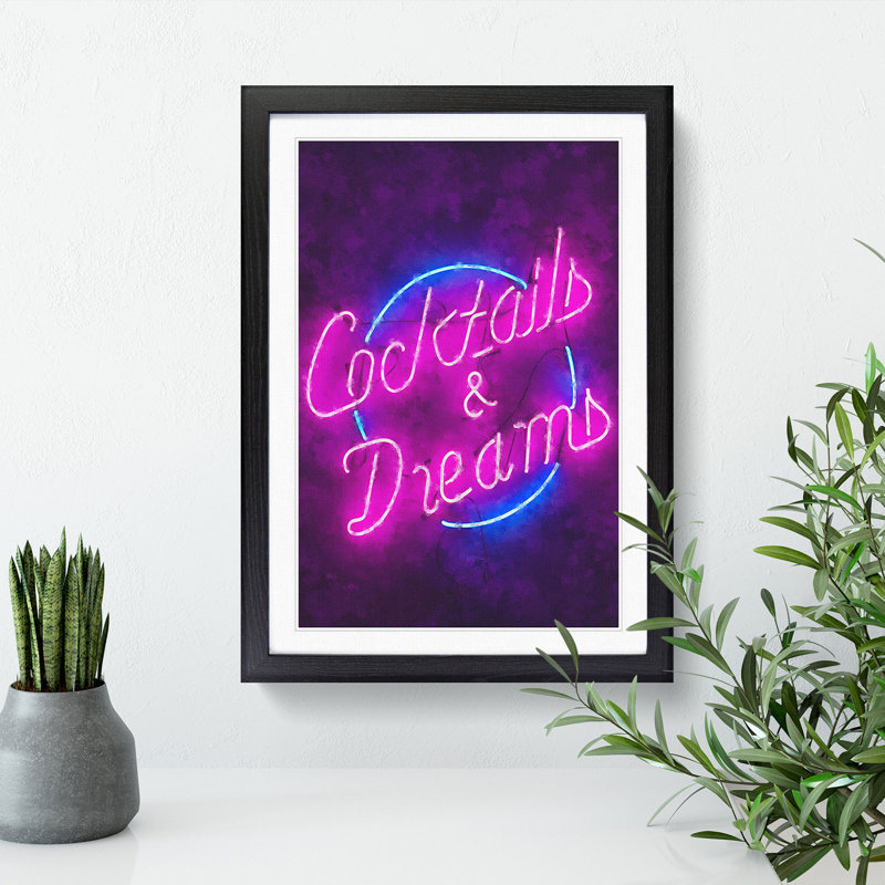 Cocktails and Dreams Sign - Picture Frame Graphic Art, 65cm H x 48cm W x 2cm D, Black Framed