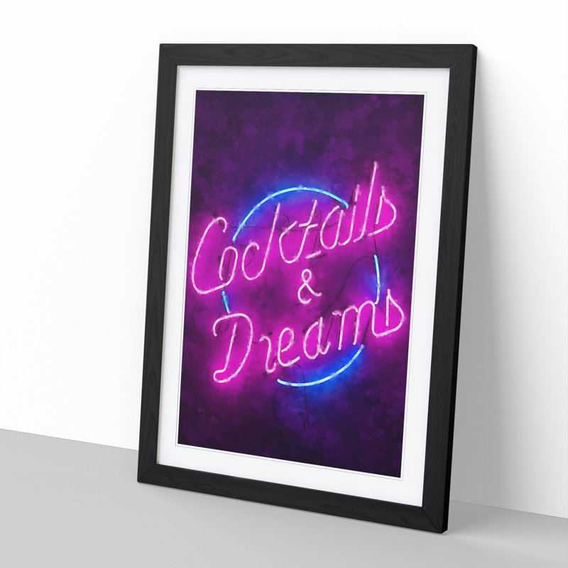 Cocktails and Dreams Sign - Picture Frame Graphic Art, 65cm H x 48cm W x 2cm D, Black Framed