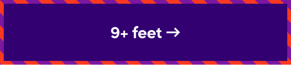 9+ feet tall Christmas trees