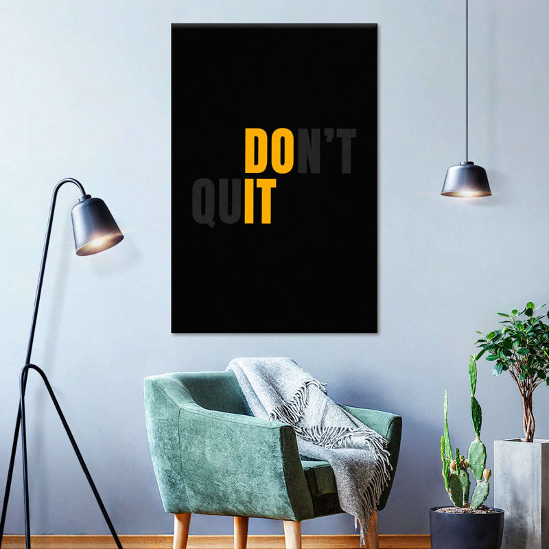 «Don't quit do it», reproduction sur toile, H 48 po x l 32 po x P 1,25 po