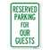 SignMission Reserved Parking For Guests/23099 | Wayfair