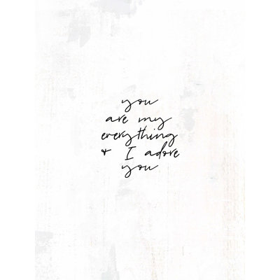 " You Are My Everything "