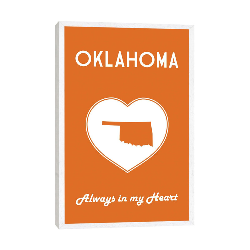 Oklahoma, Always In My Heart by Benton Park Prints - Print on Canvas, 152.5 cm H x 101.5 cm W, White Framed