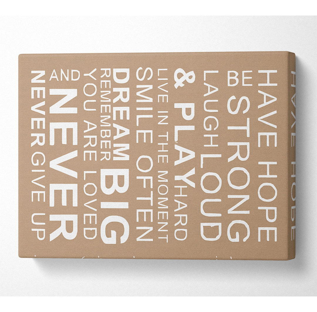 Familie Zitat Habt Hoffnung Seid Stark Lacht Laut Beige - Wrapped Canvas Typografie