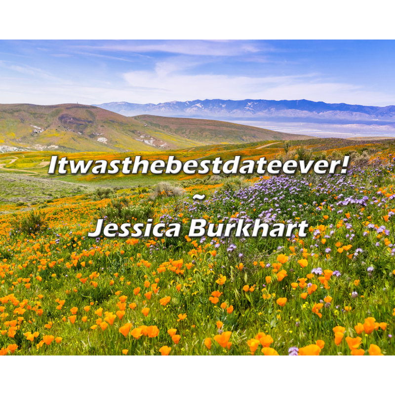 Citation de Jessica Burkhart: Itbasthebestdateever!