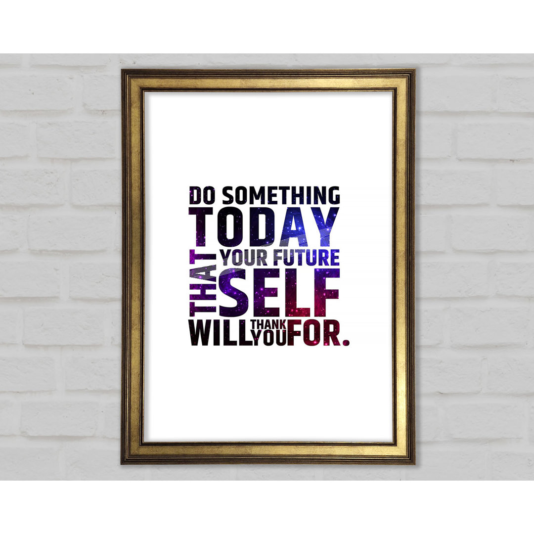 Do Something Today 2 - Single Picture Frame Typography