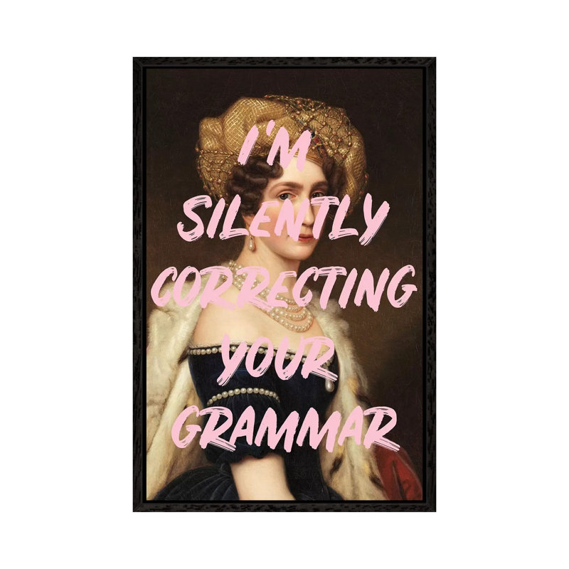 Grammar Queen - Print on Canvas, 152.4cm H x 101.6cm W x 3.81cm D, Black Framed