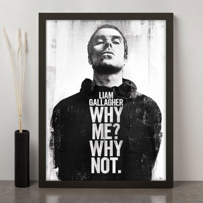 Liam Gallagher Why Me Why Not - Single Picture Frame Print