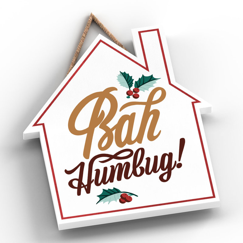 Xmas Bah Humbug Holly Wooden House Plaque, 18.5cm H x 16cm W x 0.9cm D