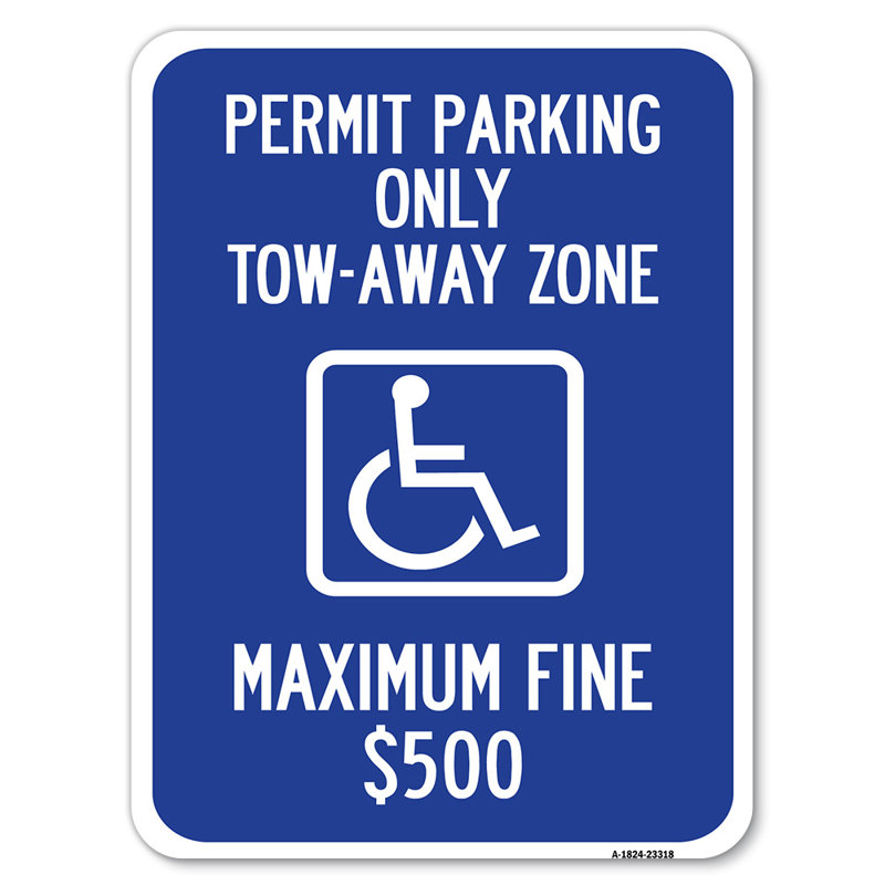 Permis de stationner seulement - Zone de remorquage maximum Amende / 23318, H 24 po x l 18 po x p 1 po