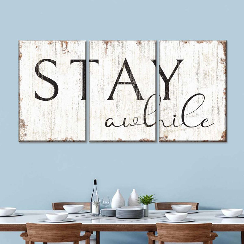 " Stay Awhile " 3 - Pieces, 15" H x 32" W x 1" D