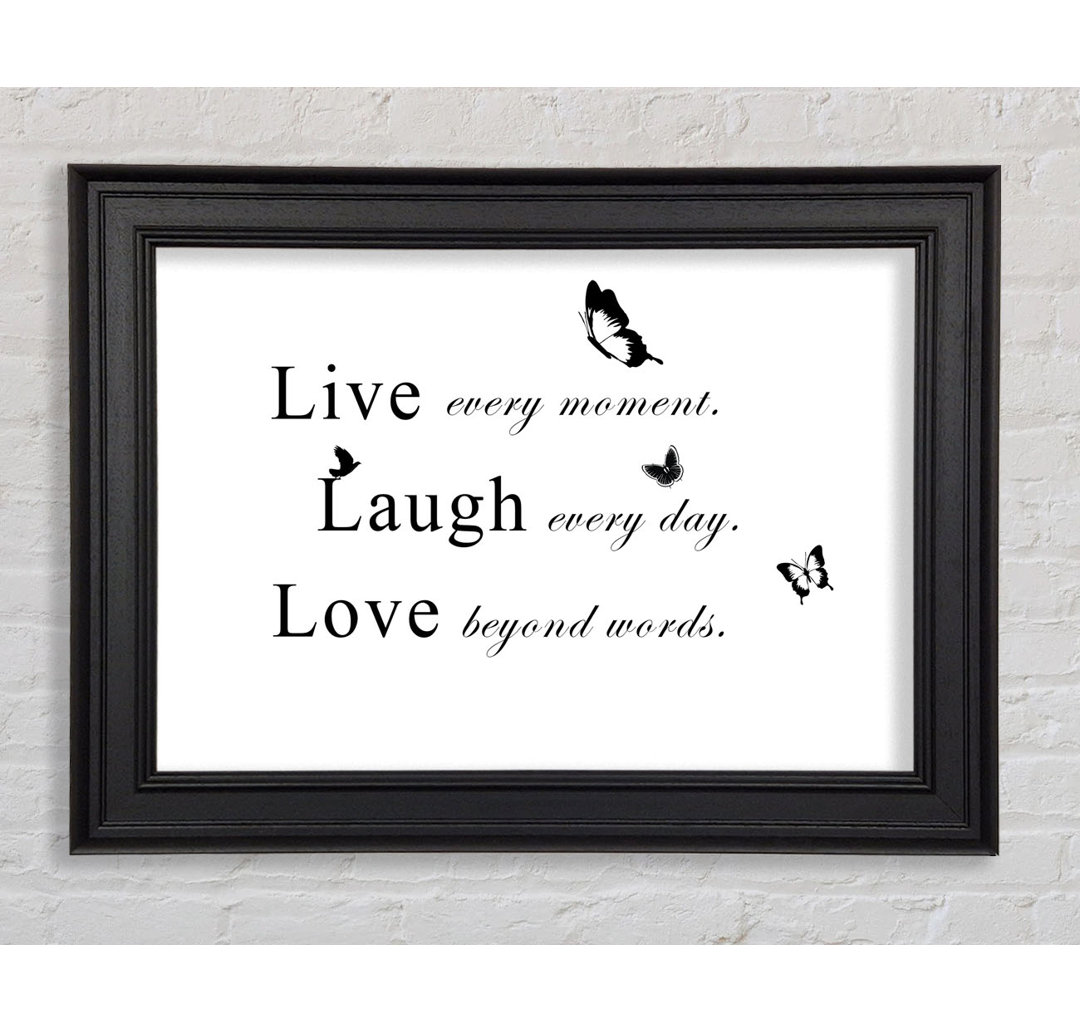 Love Quote Live Every Moment Vivid Pink Gerahmter Druck