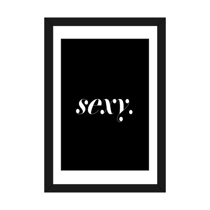« sexy », art textuel sur toile, Papier d'art encadré noir, H 32 po x l 24 po x P 1 po, Blanc