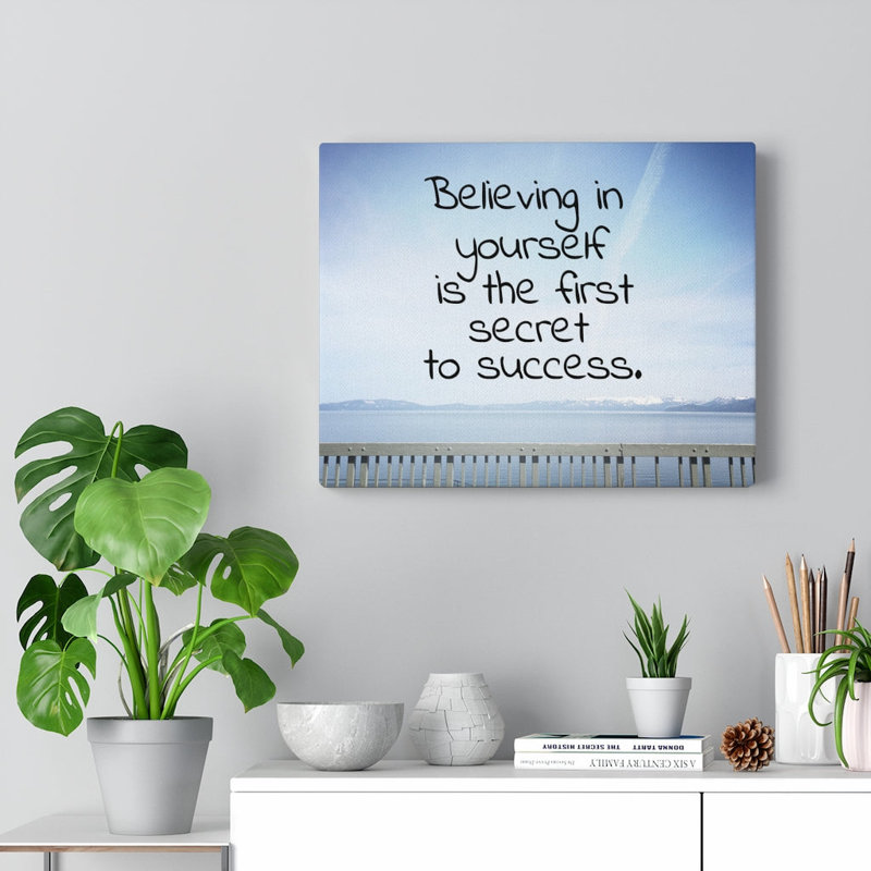 Believing In Your Self - Wrapped Canvas Print, 30cm H x 41cm W