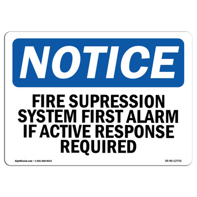 Fire Suppression System First Alarm If Active Aluminum Sign 18 x 24