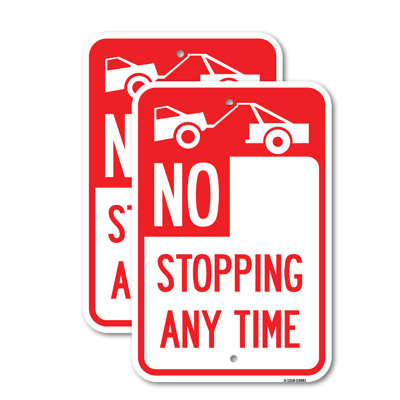 (2 Pack) No Stopping Anytime with Tow Away Graphic 12" X 18" Heavy-Gauge Aluminum Sign