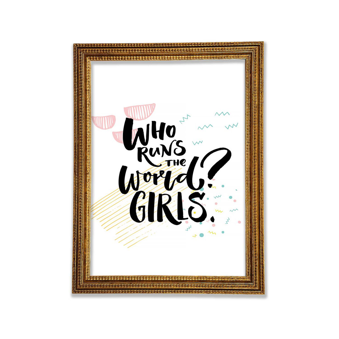 Who Runs The World Girls - Drucken