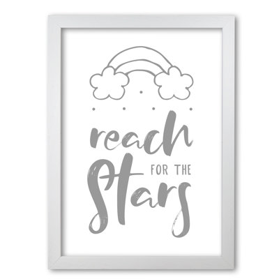 Reach For The Stars - Print