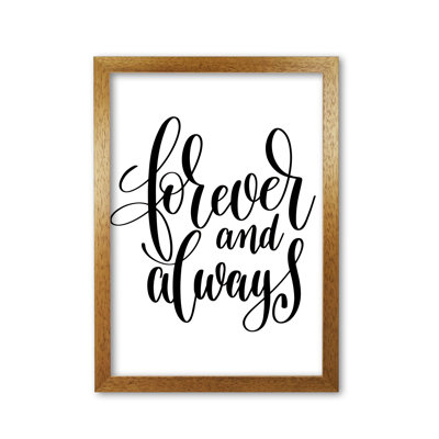 Forever And Always - Print