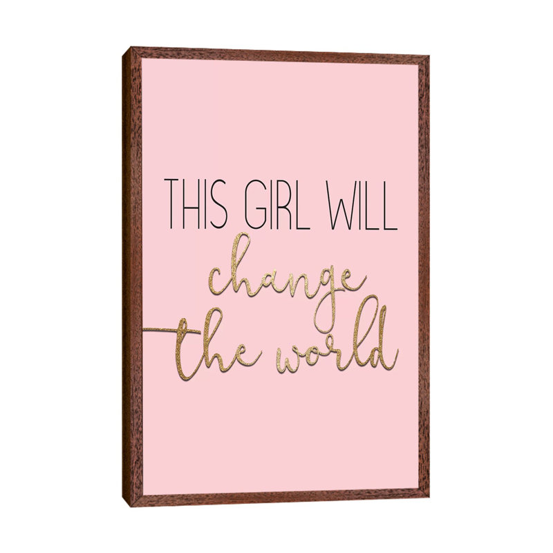 This Girl Will Change by Kimberly Allen - Print on Canvas, 101.6cm H x 66.04cm W x 3.81cm D, Classic Brown Wood Framed