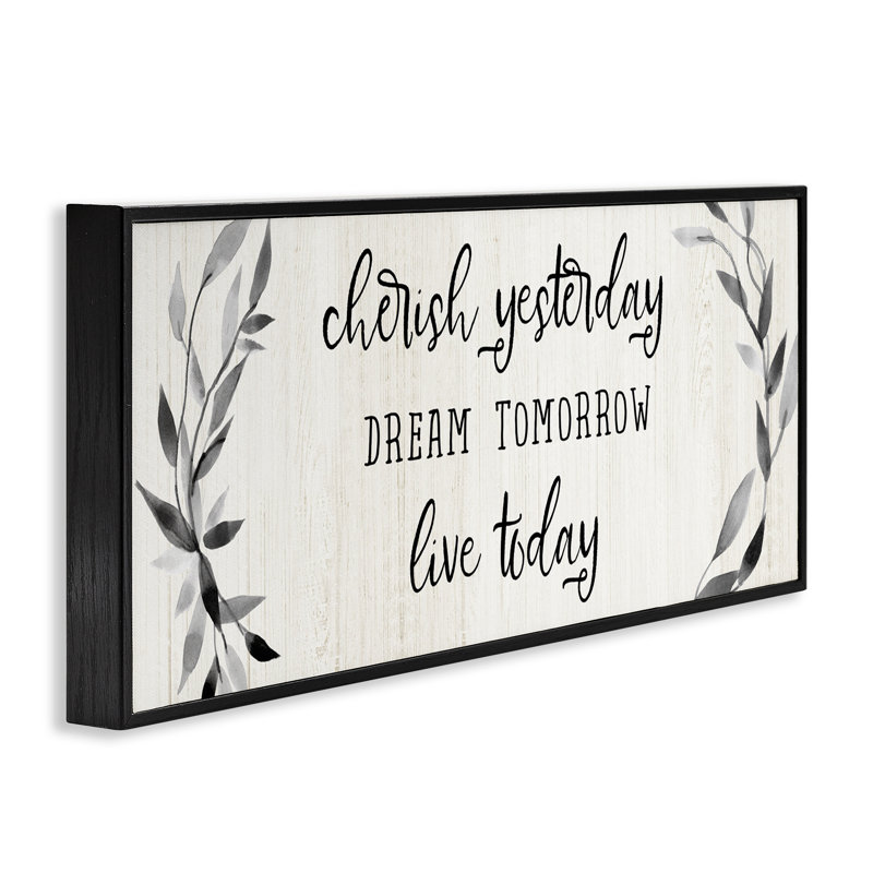 «Cherish Dream Live Today», giclée encadrée, design par Carol Robinson, H 13 po x l 30 po, Giclée encadrée noir minuit