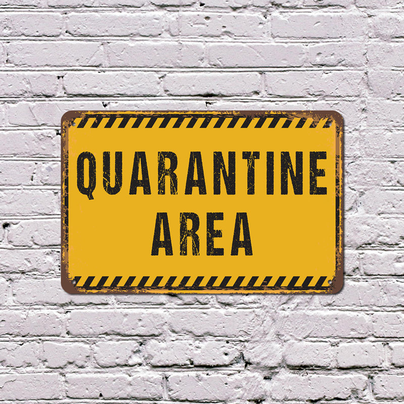 Enseigne de fantaisie en aluminium 18 po x 24 po Quarantine, H 18 po x l 24 po x P 0,1 po