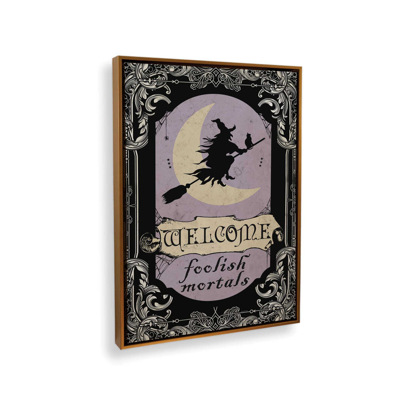 «Welcome Foolish Mortals» par Bluebird Barn, reproduction d'art, L 30 x H 40, Doré, Toile avec cadre