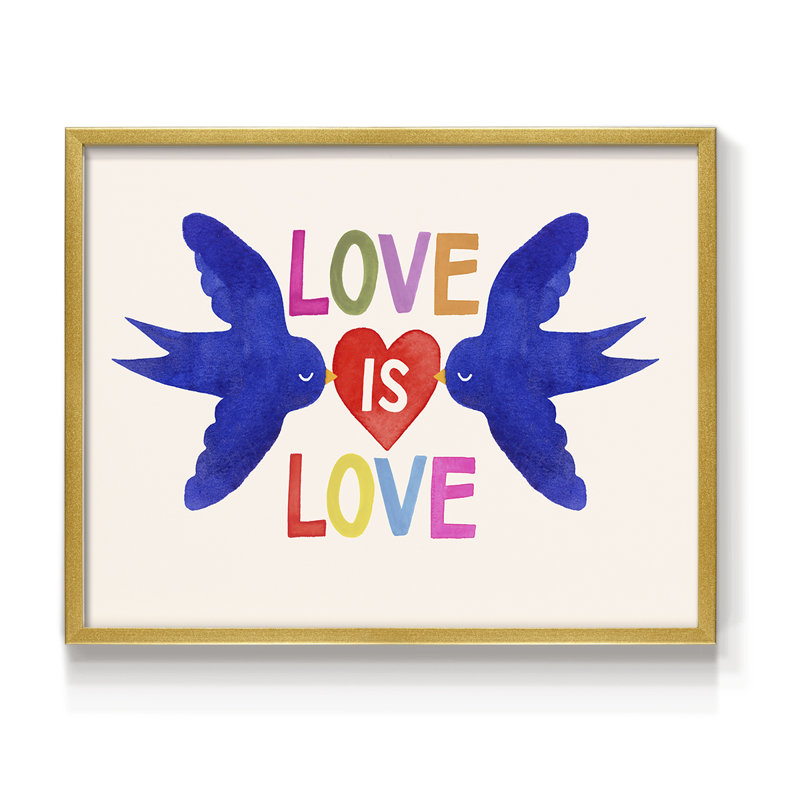 «Love Loudly», reproduction encadrée A, H 11 po x l 14 po