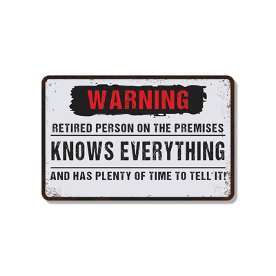 Warning Retired Person On Premises (2 Pack) 7 Inch x 10 Inch Novelty Aluminum Sign