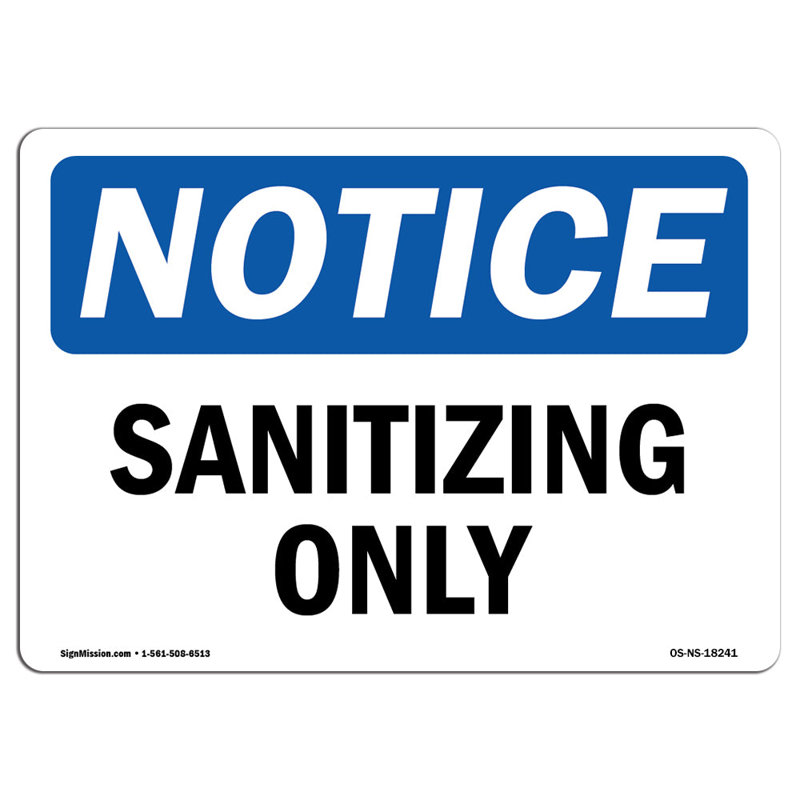 Sanitizing Only Aluminum Sign 12 x 18