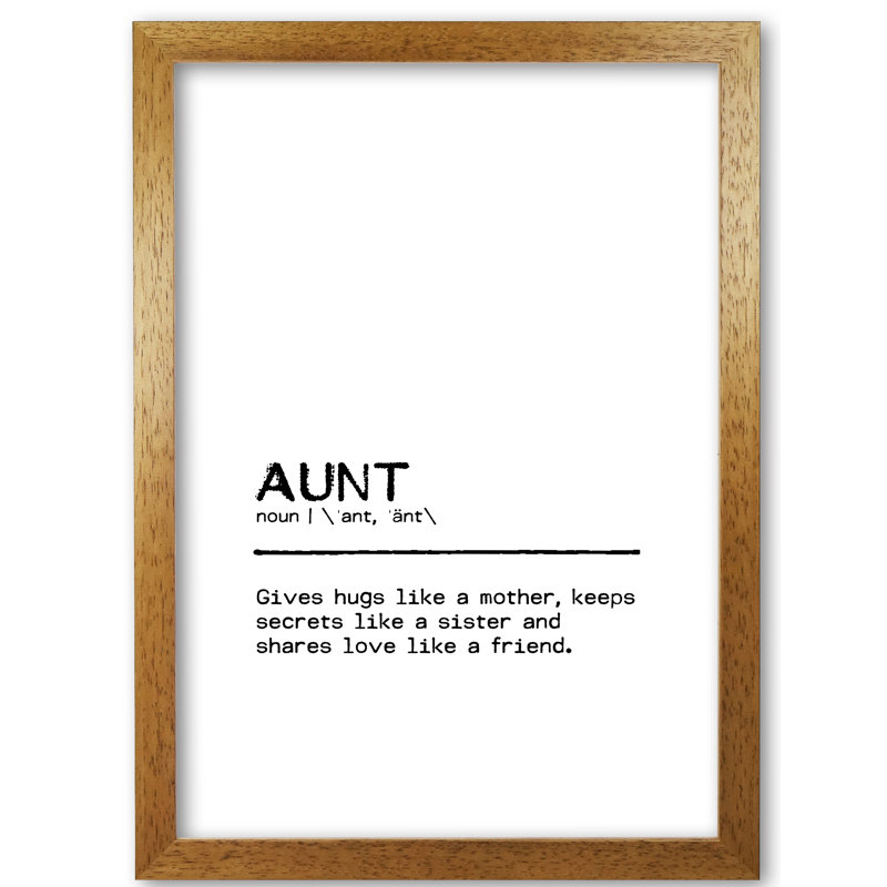 Aunt Friend - Print, Honey Oak Frame, 85 cm H x 60 cm W x 5 cm D