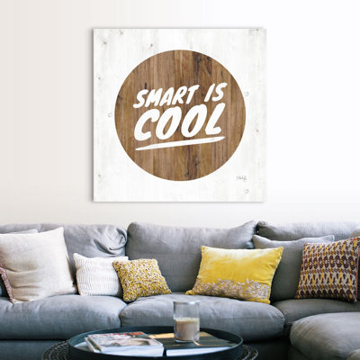 " Smart is Cool " Textual Art Print