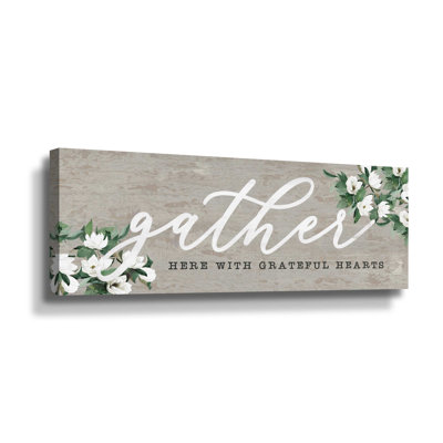 Gather Here With Grateful Hearts by Portfolio Dogwood - Print on Canvas