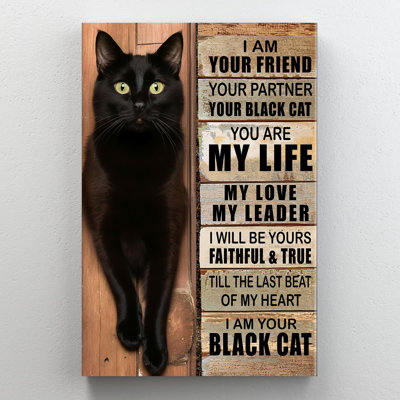 " I Am Your Black Cat - 1 Piece Rectangle Graphic Art Print On Wrapped Canvas "