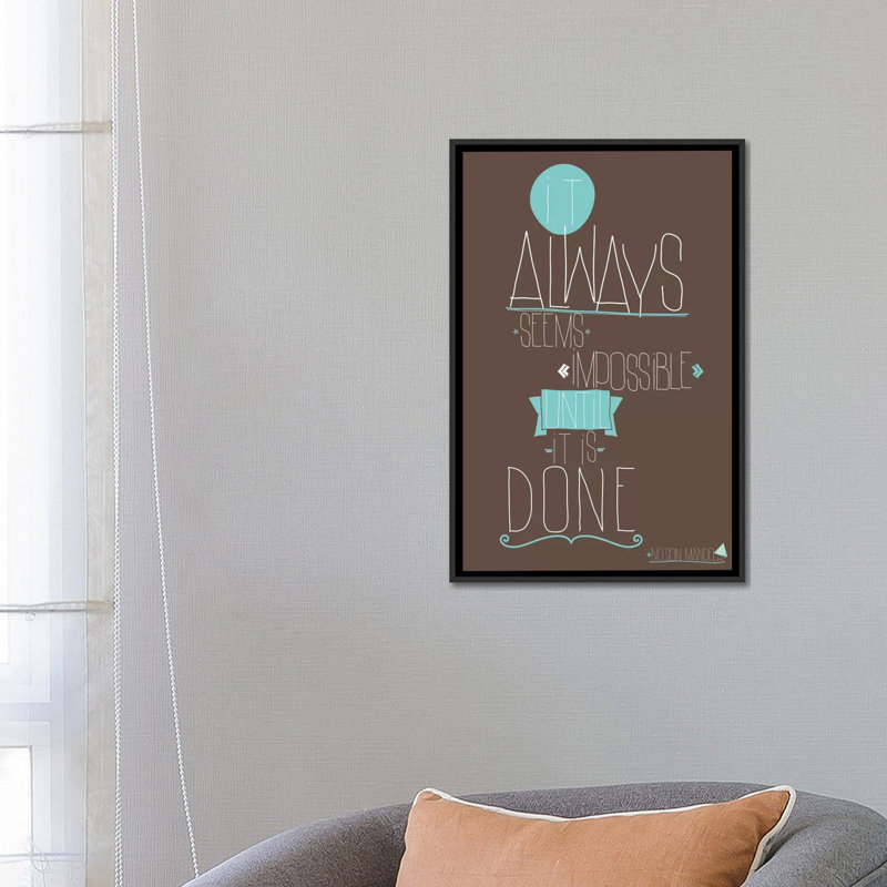 « it always "impossible », art textuel sur toile, H 26 po x l 18 po x P 1,5 po, Pas de tapis, Toile encadrée noire
