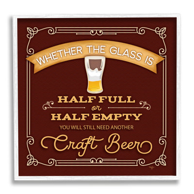 " Half Full Or Empty Craft Beer " by Mollie B.