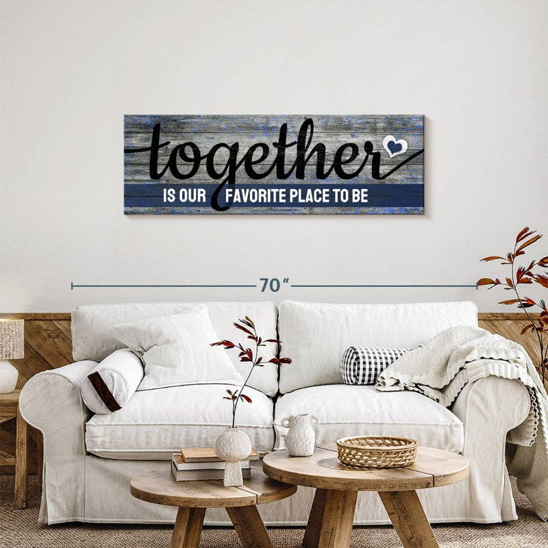 " Together Quote " by Faithinart, 17" H x 51" W x 1.25" D