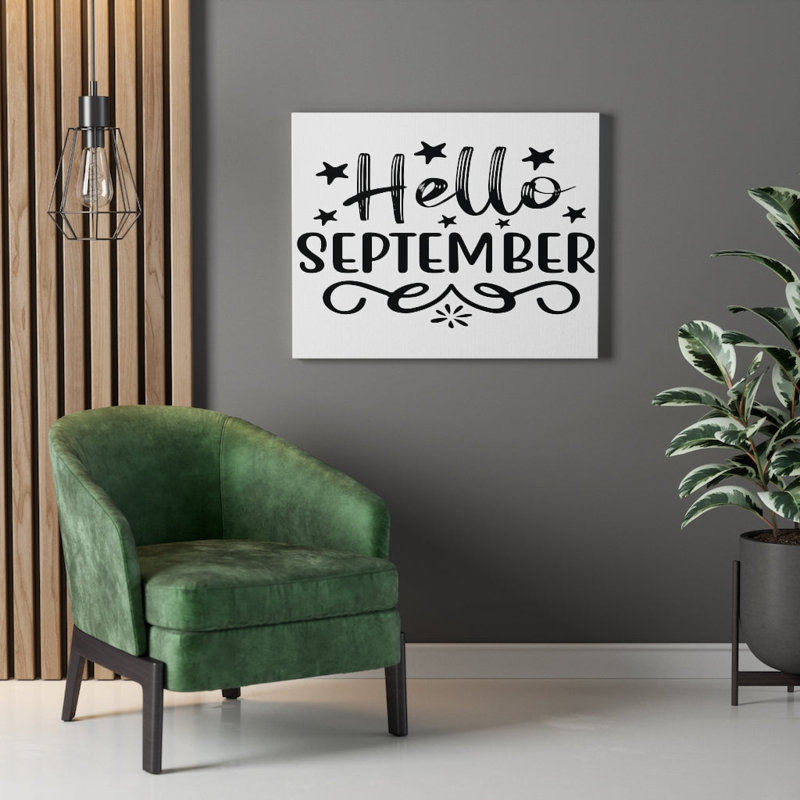 Hello September - Wrapped Canvas Print