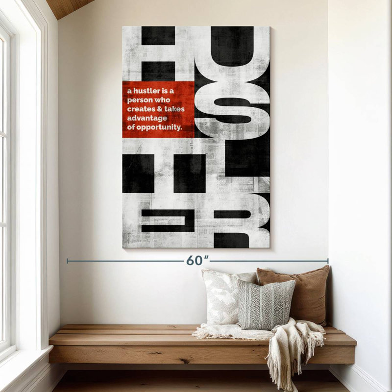 Tergel What Is A Hustler, 51" H x 34" W