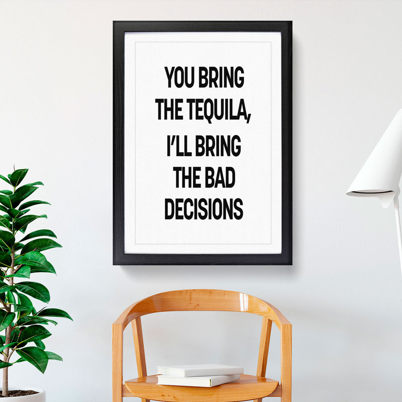 Bring the Tequila - Picture Frame Typography, Black, 48cm H x 36cm W x 2cm D