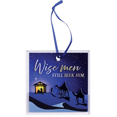Ornament Wise Men Still Seek Him