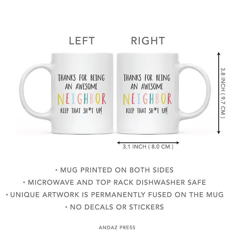 Tasse à café amusante, Neighbor