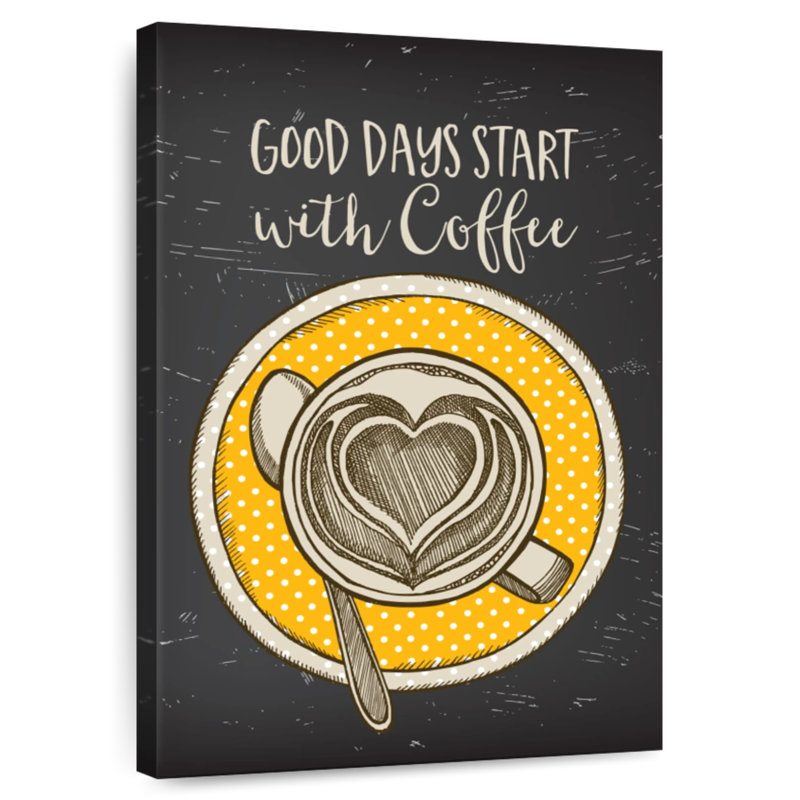 Yarlin Good Days Start With Coffee, 48" H x 32" W